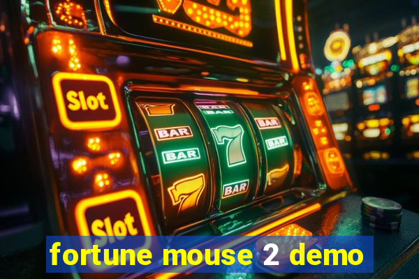 fortune mouse 2 demo